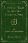 Image for Blackfeet Tales of Glacier National Park