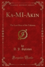 Image for Ka-mi-akin: The Last Hero of the Yakimas