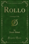 Image for Rollo: Learning to Talk