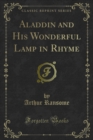 Image for Aladdin and His Wonderful Lamp in Rhyme