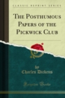 Image for Posthumous Papers of the Pickwick Club