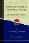 Image for Robotics Research Technical Report: On the General Motion Planning Problem With Two Degrees of Freedom