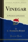 Image for Vinegar: Its Manufacture and Examination