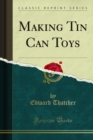 Image for Making Tin Can Toys