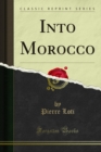Image for Into Morocco