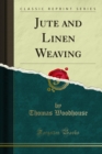 Image for Jute and Linen Weaving