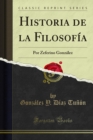 Image for Historia De La Filosofia: Por Zeferino Gonzalez