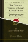 Image for Original Version of Love&#39;s Labour&#39;s Lost: With a Conjecture As to Love&#39;s Labour&#39;s Won
