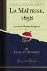 Image for La Maitrise, 1858: Journal De Musique Religieuse