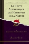 Image for Le Texte Authentique Des Harmonies De La Nature