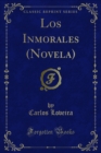 Image for Los Inmorales (Novela)