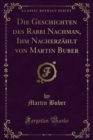 Image for Die Geschichten Des Rabbi Nachman, Ihm Nacherzahlt Von Martin Buber