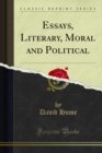 Image for Essays, Literary, Moral and Political