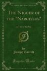 Image for Nigger of the &amp;quote;narcissus&amp;quote: A Tale of the Sea