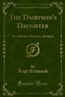 Image for Dairyman&#39;s Daughter: An Authentic Narrative, Abridged