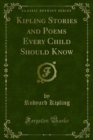 Image for Kipling Stories and Poems Every Child Should Know