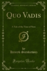 Image for Quo Vadis: A Tale of the Time of Nero