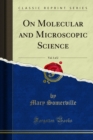Image for On Molecular and Microscopic Science
