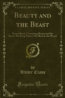 Image for Beauty and the Beast: Picture Book, Containing Beauty and the Beast; the Frog Prince; the Hind in the Wood