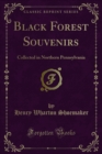 Image for Black Forest Souvenirs: Collected in Northern Pennsylvania
