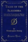 Image for Tales of the Alhambra: Selected for Use in Schools, With an Introduction and Explanatory Notes