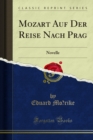 Image for Mozart Auf Der Reise Nach Prag: Novelle