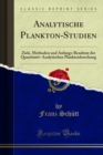 Image for Analytische Plankton-studien: Ziele, Methoden Und Anfangs-resultate Der Quantitativ-analytischen Planktonforschung