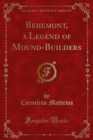Image for Behemont, a Legend of Mound-builders