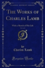 Image for Works of Charles Lamb: With a Sketch of His Life
