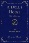 Image for Doll&#39;s House: A Play in Three Acts