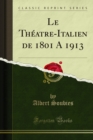 Image for Le Theatre-italien De 1801 a 1913