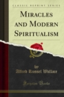 Image for Miracles and Modern Spiritualism