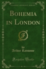 Image for Bohemia in London