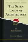 Image for Seven Lamps of Architecture