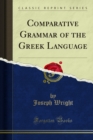 Image for Comparative Grammar of the Greek Language