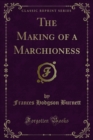 Image for Making of a Marchioness