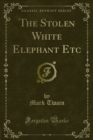 Image for Stolen White Elephant Etc