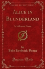 Image for Alice in Blunderland: An Iridescent Dream