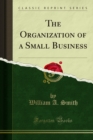 Image for Organization of a Small Business