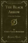 Image for Black Arrow: A Tale of the Two Roses