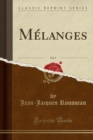 Image for Melanges, Vol. 1 (Classic Reprint)