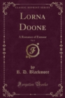 Image for Lorna Doone, Vol. 1