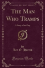 Image for The Man Who Tramps