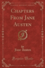 Image for Chapters from Jane Austen (Classic Reprint)