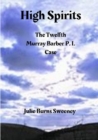 Image for High Spirits : The 12th Murray Barber P. I. case