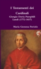 Image for I Testamenti Dei Cardinali: Giorgio Doria Pamphili Landi (1772-1837)