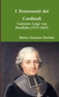 Image for I Testamenti dei Cardinali : Casimiro Luigi von Haeffelin (1737-1827)