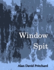 Image for Window Spit