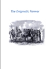 Image for The Enigmatic Farmer