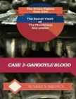 Image for Secret Vault of the Mysterious Storyteller: Case 2 Gargoyle Blood